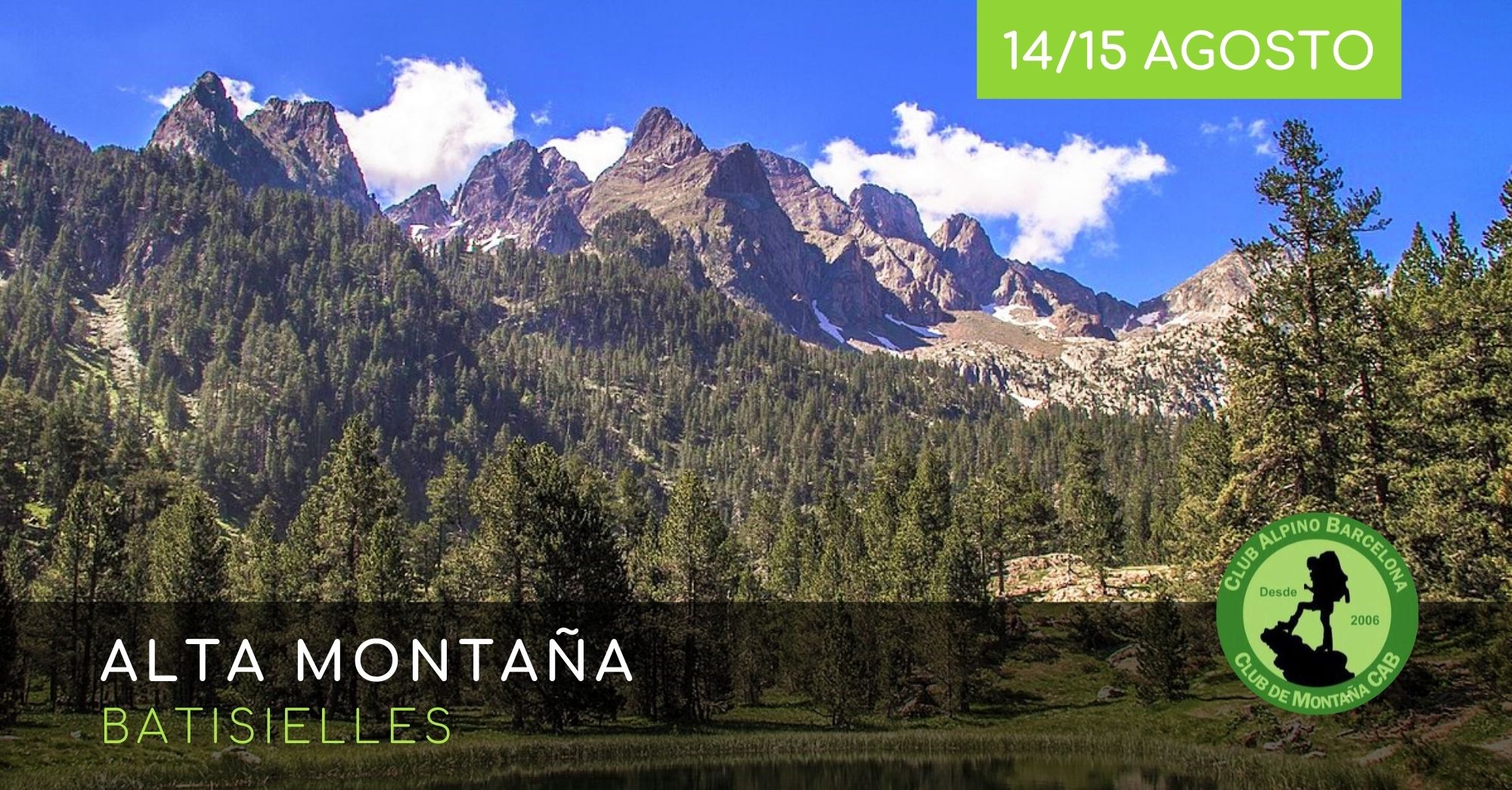Alta Montaña Batisielles 14 y 15 Agosto 2021